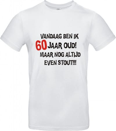 60 jaar verjaardag - T-shirt Vandaag ben ik 60 jaar oud maar nog altijd even stout! - Maat M - Wit - 60 jaar verjaardag - verjaardag shirt