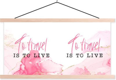 Posterhanger incl. Poster 120x60 cm - Schoolplaat - Spreuken - Quotes - To travel is to live - Marmer - Textielposter - Blanke latten