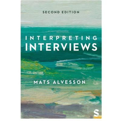Interpreting Interviews - Alvesson, Mats