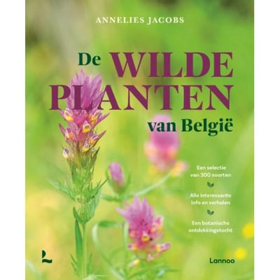 De Wilde Planten Van België - Annelies Jacobs