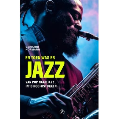 En Toen Was Er Jazz - Gerhard Hormann