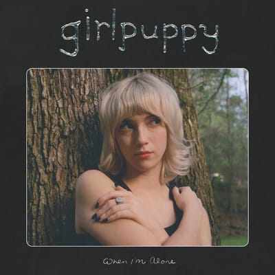 Girlpuppy - When I'm Alone (LP) (Coloured Vinyl)