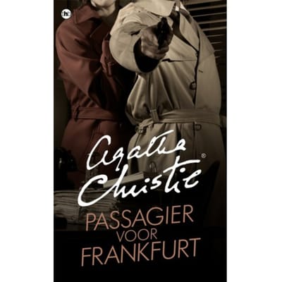 Passagiers Voor Frankfurt - Agatha Christie - Agatha Christie