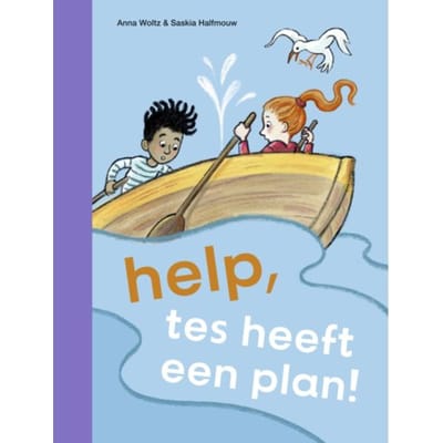 Help, Tes Heeft Een Plan! - Ik Lees - Anna Woltz