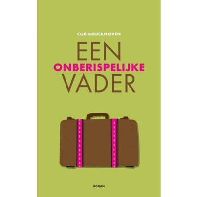 Een Onberispelijke Vader - Cor Brockhoven