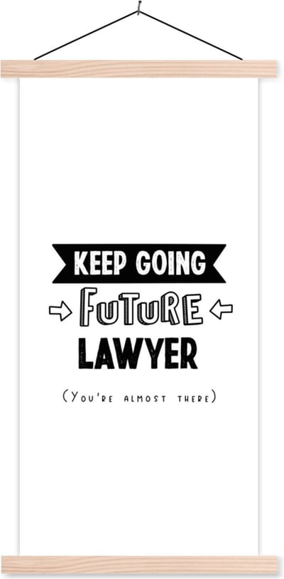 Posterhanger incl. Poster 60x120 cm - Schoolplaat - Quote - Studeren - Advocaten - Textielposter - Blanke latten