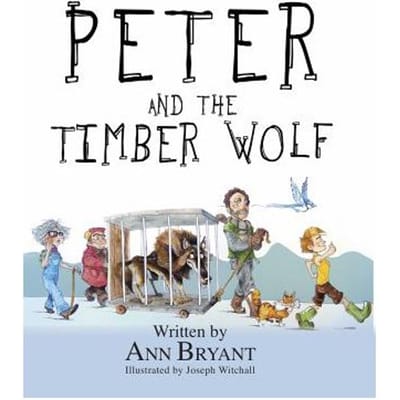 Peter And The Timber Wolf - Ann Bryant