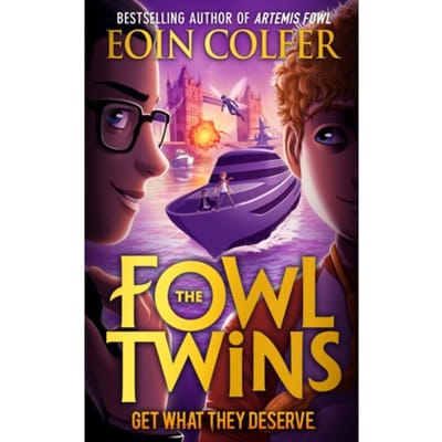 Get What They Deserve - The Fowl Twins - Eoin Colfer