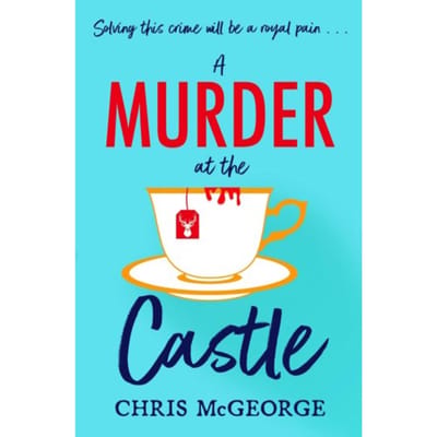 A Murder At The Castle - Chris McGeorge