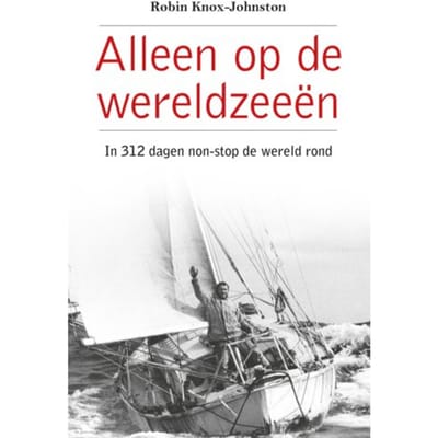 Alleen Op De Wereldzeeën - Robin Knox-Johnston
