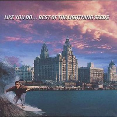 Like You Do -Greatest Hit - Lightning Seeds