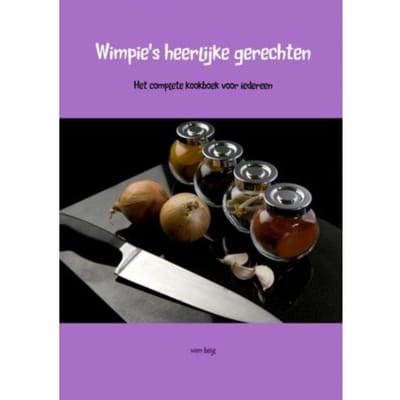 Wimpie's Heerlijke Gerechten - Wim Beijl