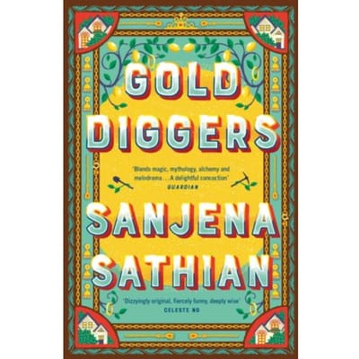 Gold Diggers - Sanjena Sathian