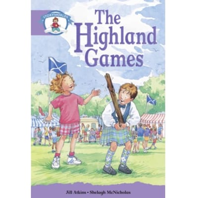 Literacy Edition Storyworlds Stage 8, Our World, Highland Games - Storyworlds