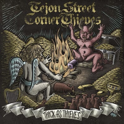 Tejon Street Corner Thieves - Thick As Thieves (LP)