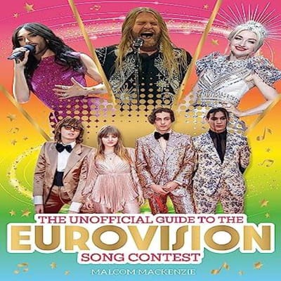 De Onofficiële Gids voor het Eurovisiesongfestival 2024 door Malcolm Mackenzie Paperback Boek 9781526366016