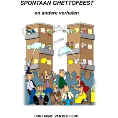 Spontaan Ghettofeest - Guillaume Van den Berg