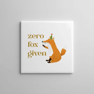 Grappige Quote Keramische Tegel “Zero Fox Given” – Schattige Vos Illustratie Wanddecoratie – 15 x 15 cm