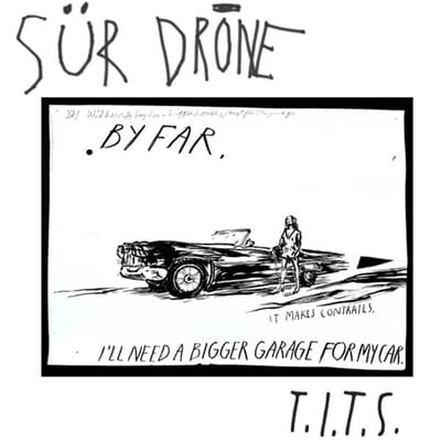 Sür Drone - T.I.T.S. (LP)
