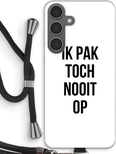 Case Company® - Hoesje met koord geschikt voor Samsung Galaxy S24 Plus hoesje met Koord - Ik pak nooit op - Telefoonhoesje met Zwart Koord - Bescherming aan alle Kanten en Over de Schermrand