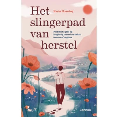 Het Slingerpad Van Herstel - Karin Houwing