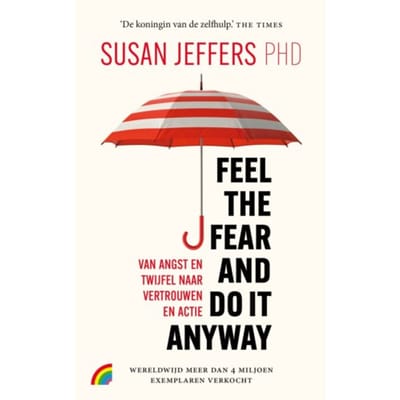 Feel The Fear And Do It Anyway - Susan Jeffers