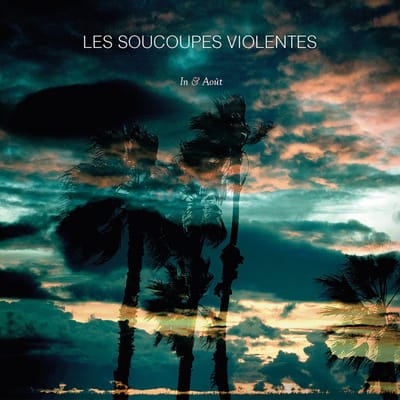 Les Soucoupes Violentes - In & Août (CD)