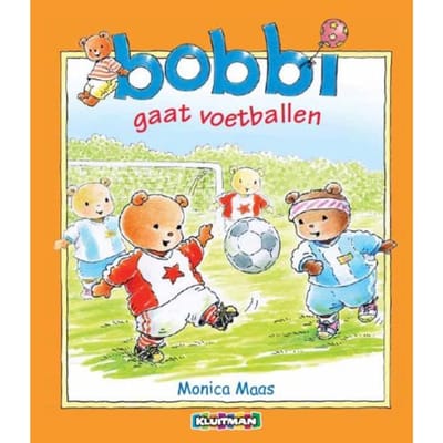 Bobbi Gaat Voetballen - Bobbi - Monica Maas