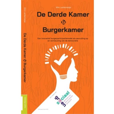 De Derde Kamer & Burgerkamer - Democratische Hervormingen - Wim Lanfermeijer