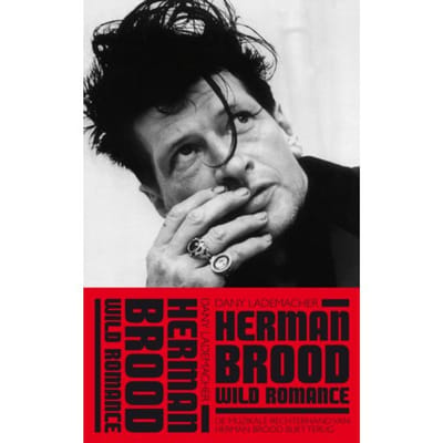 Herman Brood & Wild Romance - Dany Lademacher