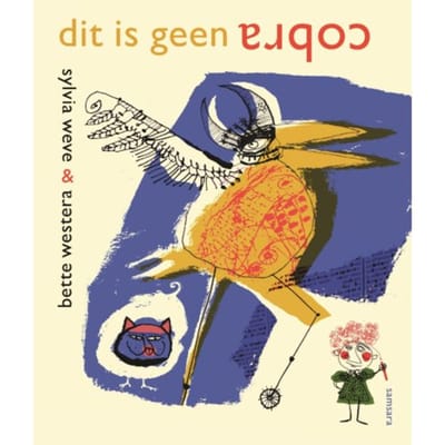 Dit Is Geen Cobra - Bette Westera