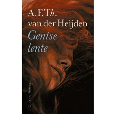 Gentse Lente - A.F.Th. van der Heijden