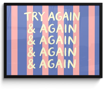 Poster in lijst - Fotolijst 80x60 cm - Posters - Try again - Strepen - Roze - Verticaal - Blauw - Posterlijst zwart - Decoratie - Wanddecoratie woonkamer - Muurdecoratie slaapkamer