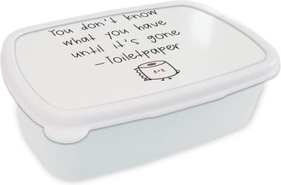 Broodtrommel Wit - Lunchbox - Brooddoos - Spreuken - Quotes - You don't know what you have until it's gone - WC papier - Toilet - 18x12x6 cm - Volwassenen