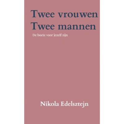 Twee Vrouwen, Twee Mannen - Nikola Edelsztejn