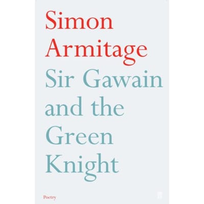 Sir Gawain And The Green Knight - Simon Armitage