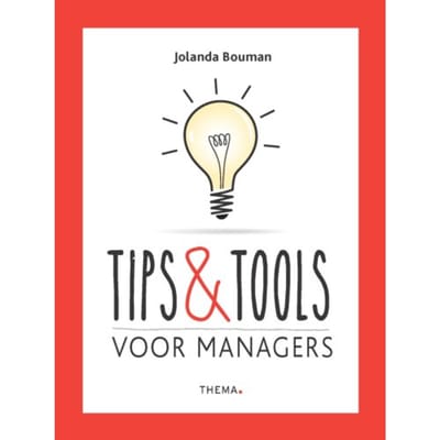 Tips & Tools Voor Managers - Jolanda Bouman