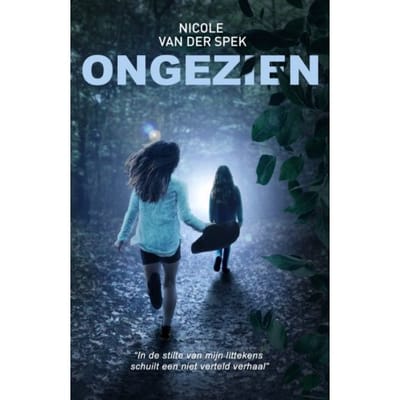 Ongezien - Nicole van der Spek