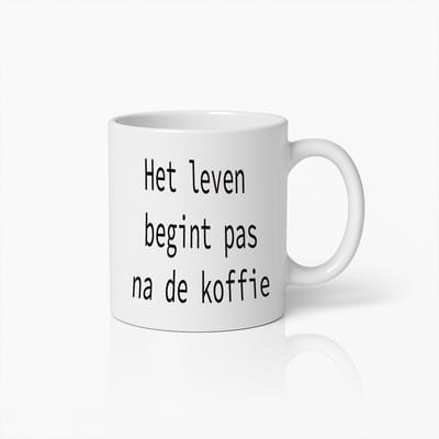 "Het Leven Begint Pas Na De Koffie" Inspirerende Koffiemok – Keramische Beker 330ml voor Koffieliefhebbers