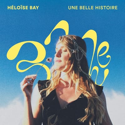 Héloise Bay - Une Belle Histoire (CD)