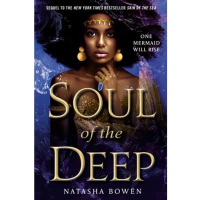 Soul Of The Deep - Natasha Bowen