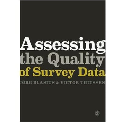 Assessing The Quality Of Survey Data - Blasius