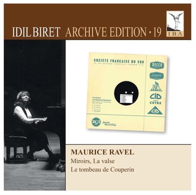 Idil Biret - Ravel: Miroirs, La Valse, Le Tombeau Couperin (CD)