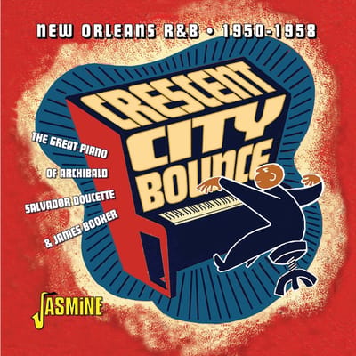 Various Artists - Crescent City Bounce. New Orleans R&B 1950-1958 (CD)