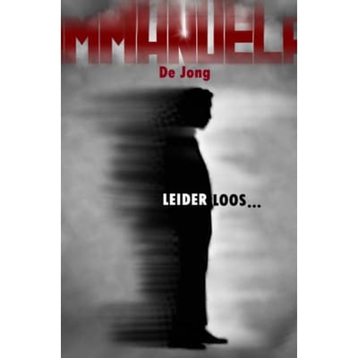 Leiderloos... - Immanuela de Jong