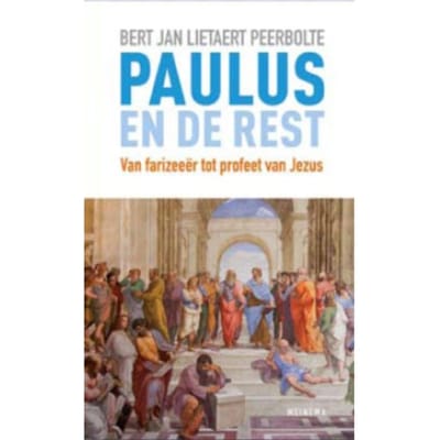 Paulus En De Rest - B.J. Lietaert Peerbolte