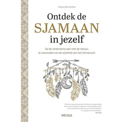 Ontdek De Sjamaan In Jezelf - Ya’Acov KHAN DARLING