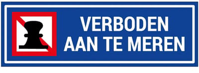 Verboden aan te meren bord | gecoat dibond materiaal | 21 x 7 cm
