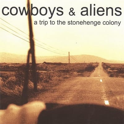 Cowboys & Aliens - A Trip To The Stonehenge Colony (LP) (Coloured Vinyl)
