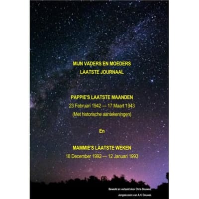 Mijn Vaders En Moeders Laatste Journaal - Chris Douwes